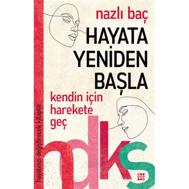 Hayata Yeniden Başla Hayata Yeniden Başla
