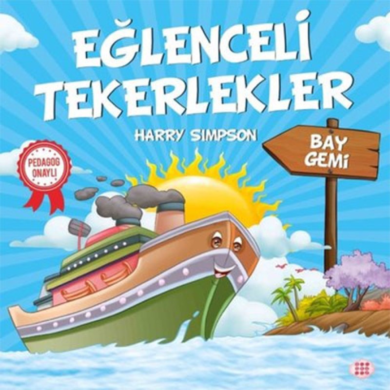 Eğlenceli Tekerlekler - Bay Gemi Eğlenceli Tekerlekler - Bay Gemi