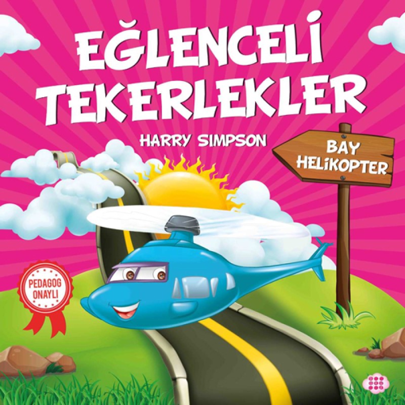 Eğlenceli Tekerlekler - Bay Helikopter Eğlenceli Tekerlekler - Bay Helikopter