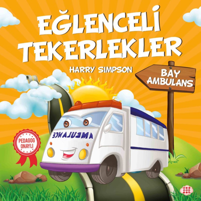 Eğlenceli Tekerlekler - Bay Ambulans Eğlenceli Tekerlekler - Bay Ambulans
