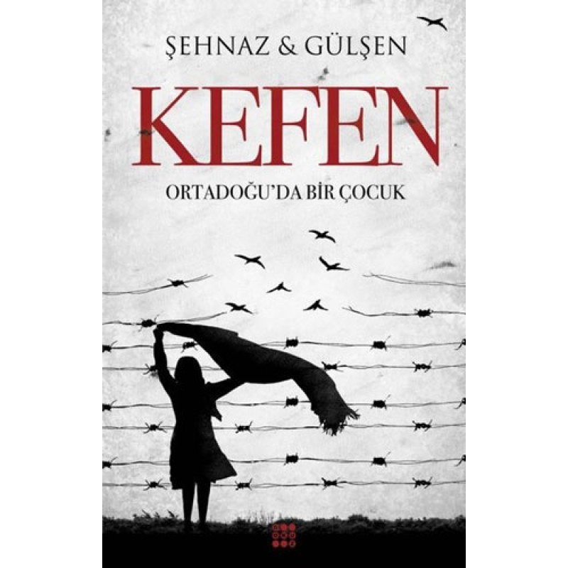 Kefen - Ortadoğu'da Bir Çocuk