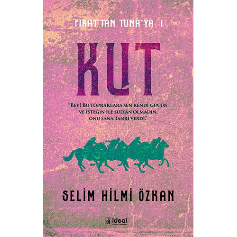 Fırat'tan Tuna'ya 1 - Kut Fırat'tan Tuna'ya 1 - Kut