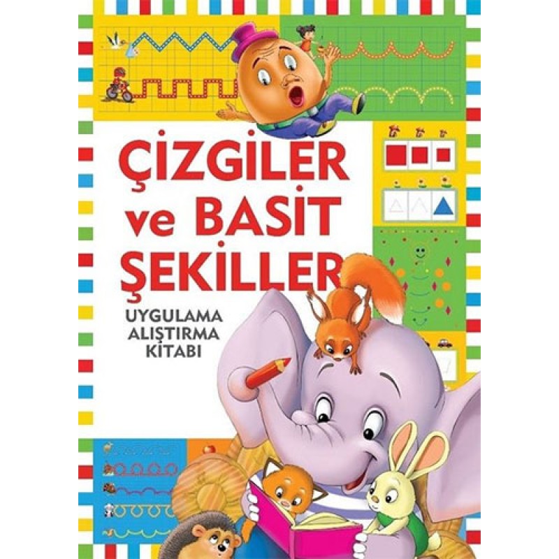 Çizgiler ve Basit Şekiller Çizgiler ve Basit Şekiller