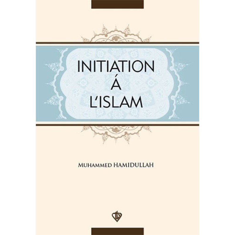 Initiation A L'Islam