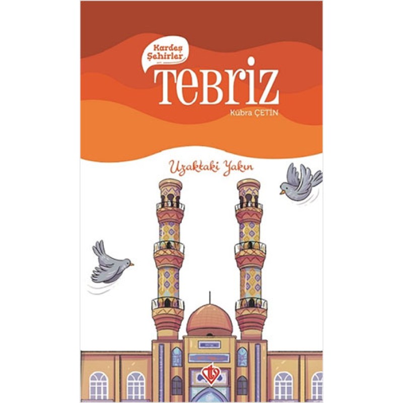 Kardeş Şehirler Tebriz Kardeş Şehirler Tebriz