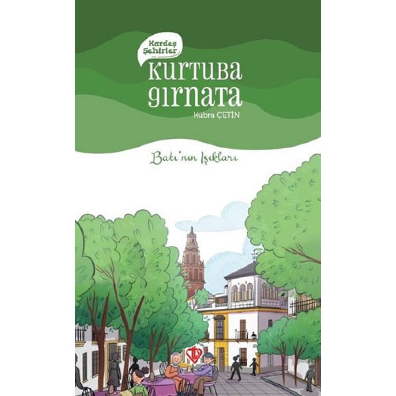 Kardeş Şehirler - Kurtuba Gırnata Kardeş Şehirler - Kurtuba Gırnata