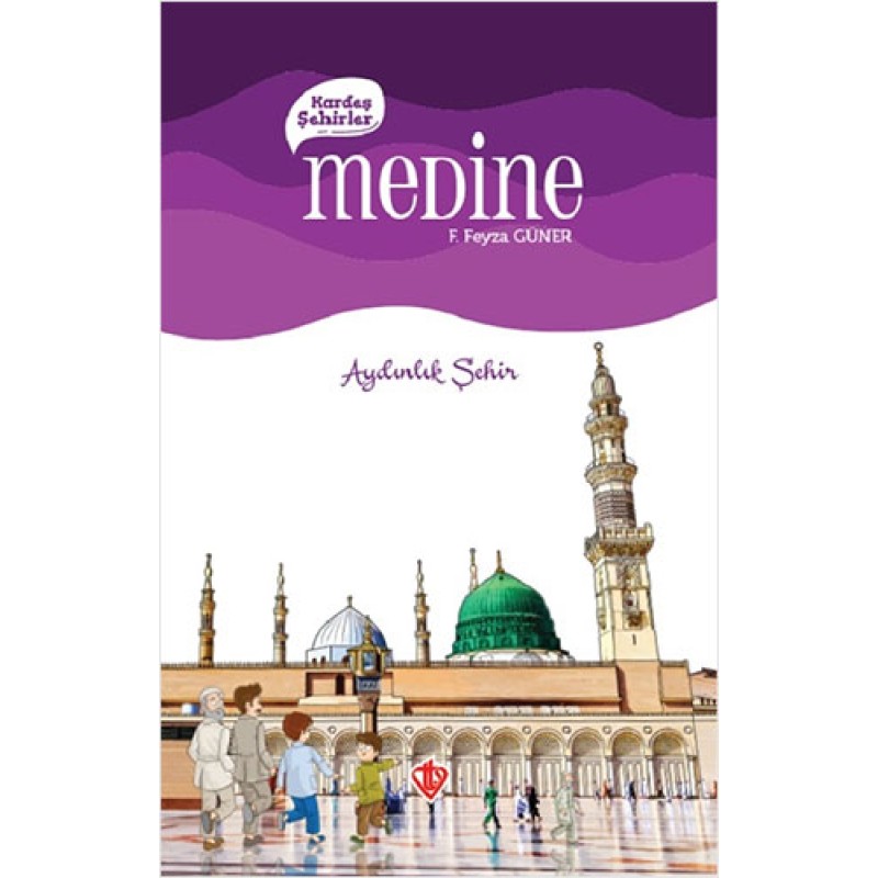 Kardeş Şehirler: Medine Kardeş Şehirler: Medine