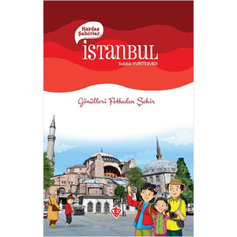 İstanbul Kardeş Şehirler - Gönülleri Fetheden Şehir İstanbul Kardeş Şehirler - Gönülleri Fetheden Şehir