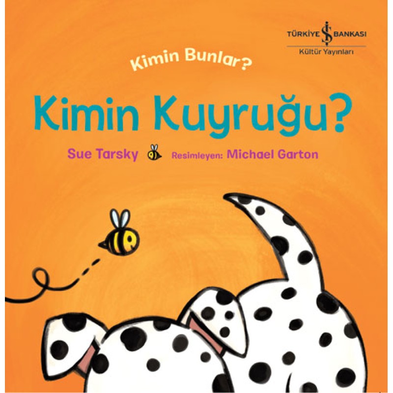 Kimin Kuyruğu? Kimin Bunlar? Kimin Kuyruğu? Kimin Bunlar?