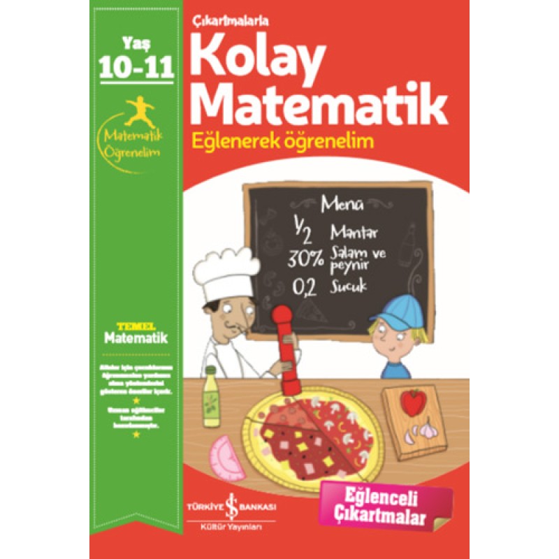 Çıkartmalarla Kolay Matematik (10-11 Yaş) Çıkartmalarla Kolay Matematik (10-11 Yaş)