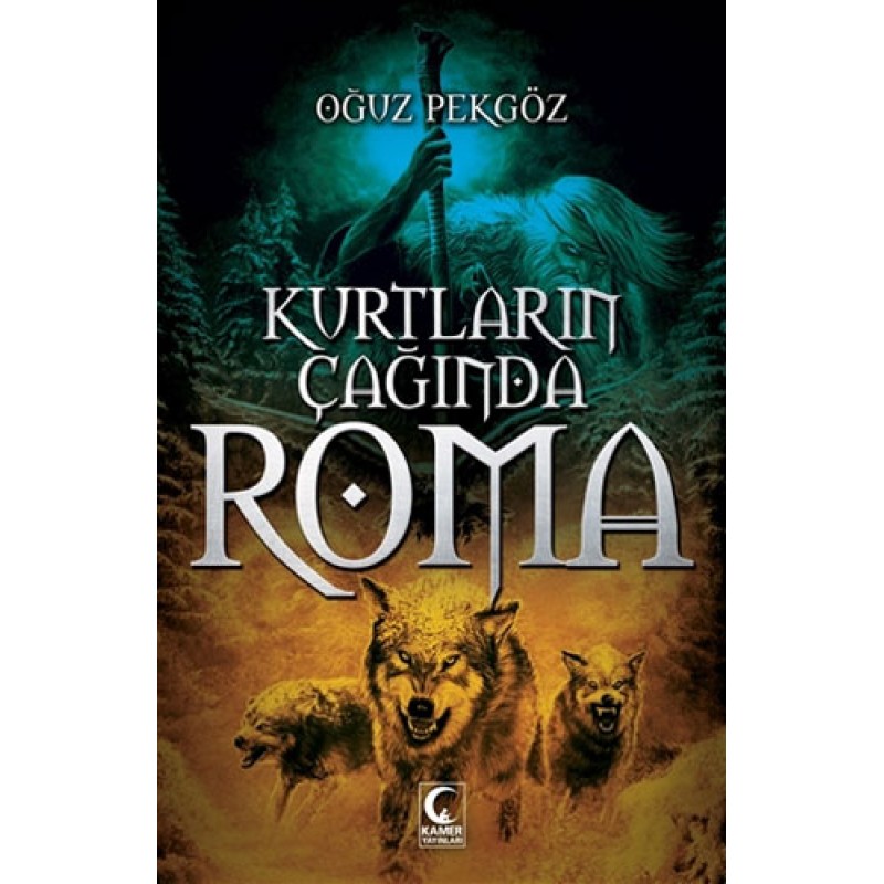 Kurtların Çağında Roma