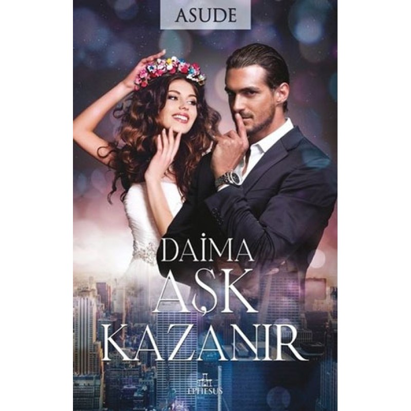 Daima Aşk Kazanır Daima Aşk Kazanır