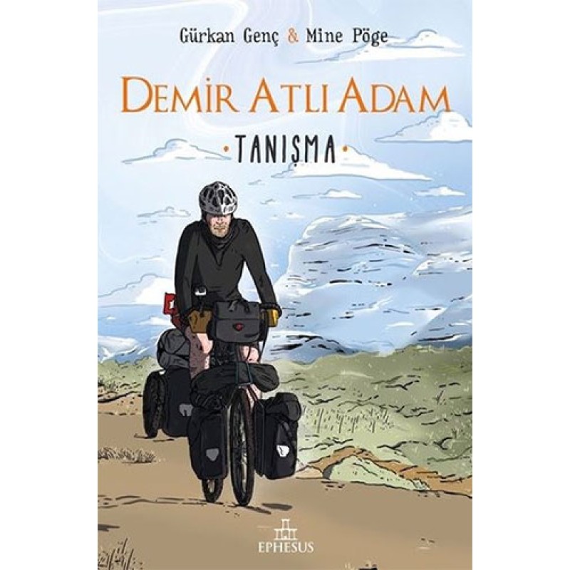 Demir Atlı Adam 1 - Tanışma (Ciltli) Demir Atlı Adam 1 - Tanışma (Ciltli)