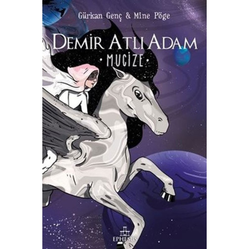 Demir Atlı Adam 2 - Mucize (Ciltli) Demir Atlı Adam 2 - Mucize (Ciltli)