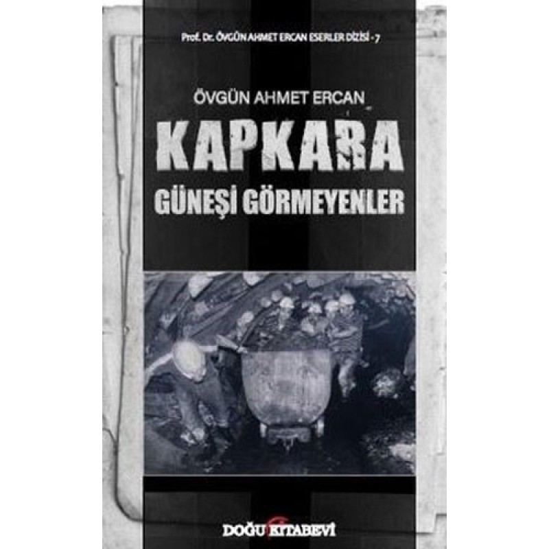 Kapkara - Güneşi Görmeyenler Kapkara - Güneşi Görmeyenler