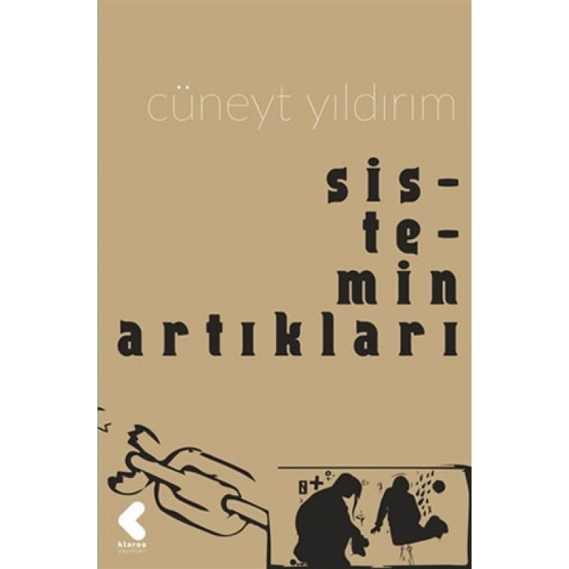Sistemin Artıkları Sistemin Artıkları