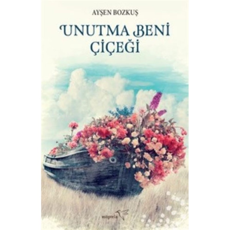 Unutma Beni Çiçeği Unutma Beni Çiçeği