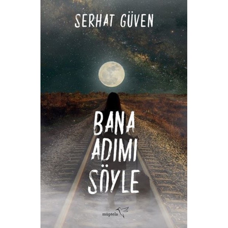 Bana Adımı Söyle Bana Adımı Söyle