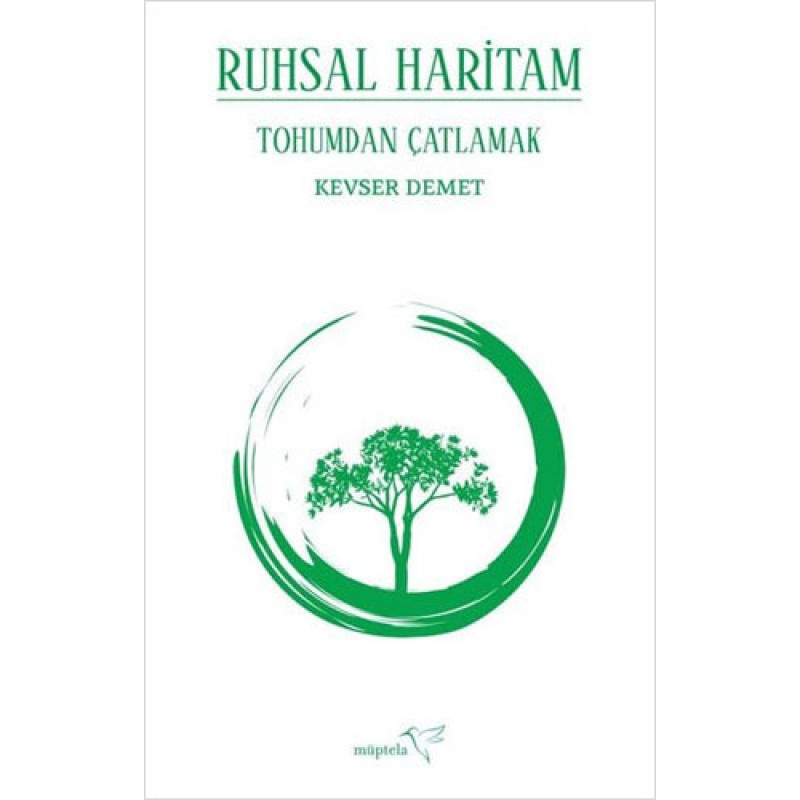 Ruhsal Haritam - Tohumdan Çatlamak Ruhsal Haritam - Tohumdan Çatlamak