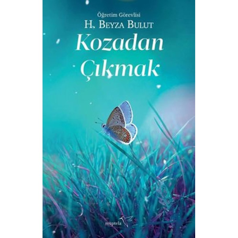 Kozadan Çıkmak Kozadan Çıkmak