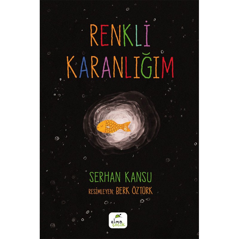 Renkli Karanlığım