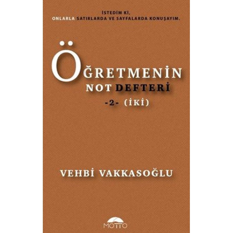 Öğretmenin Not Defteri 2 (İki) Öğretmenin Not Defteri 2 (İki)