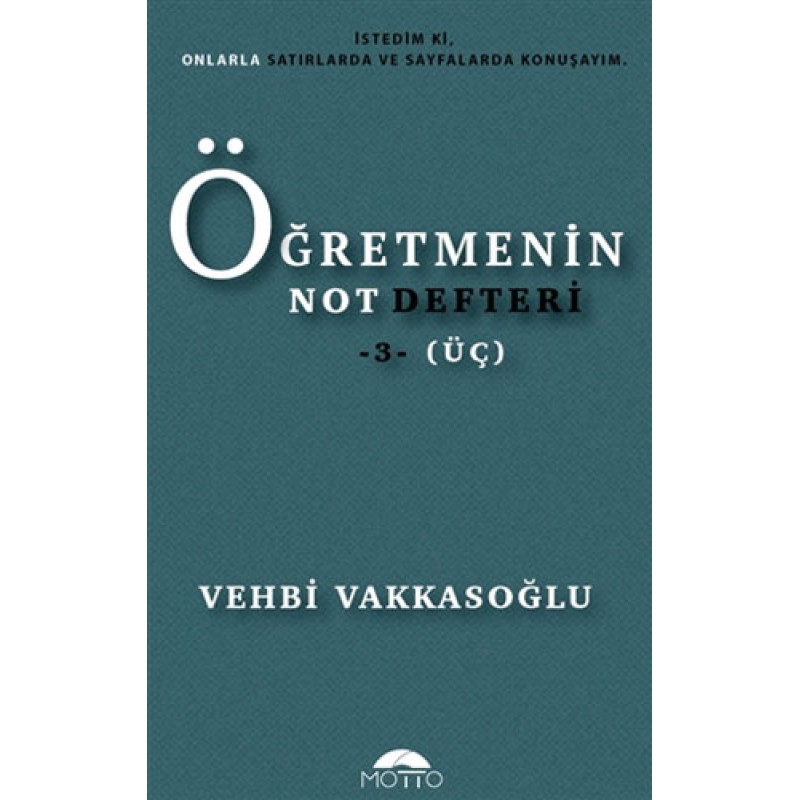 Öğretmenin Not Defteri 3 (Üç) Öğretmenin Not Defteri 3 (Üç)