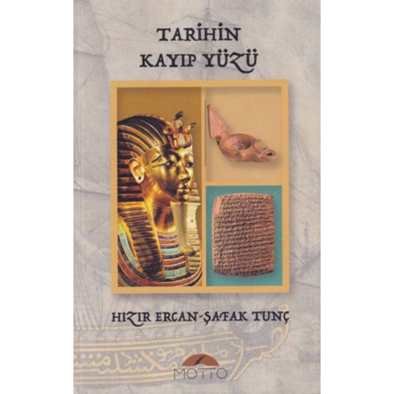 Tarihin Kayıp Yüzü Tarihin Kayıp Yüzü