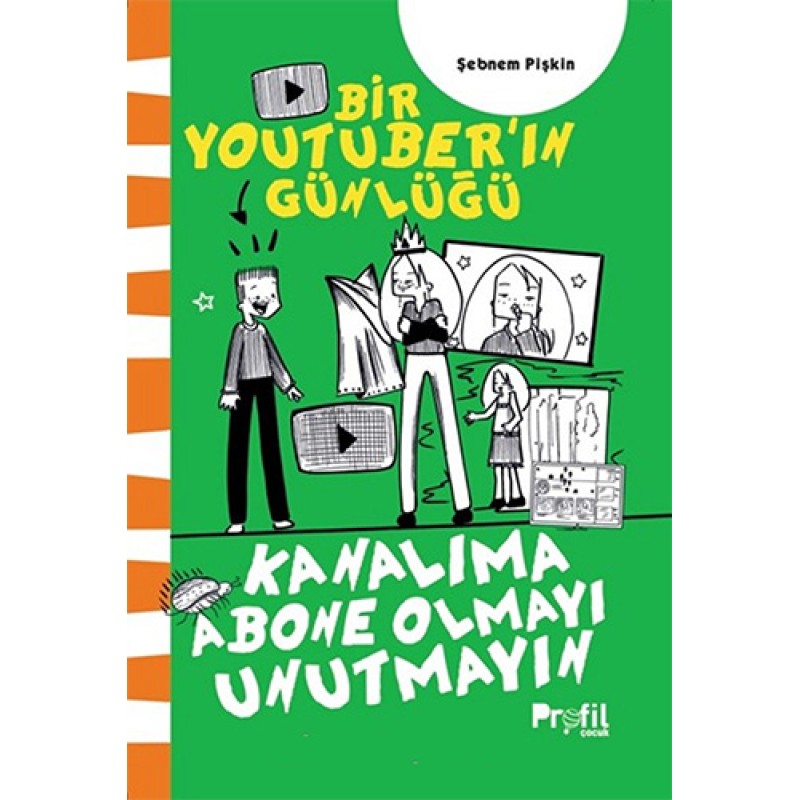 Bir Youtuber’ın Günlüğü - Kanalıma Abone Olmayı Unutmayın