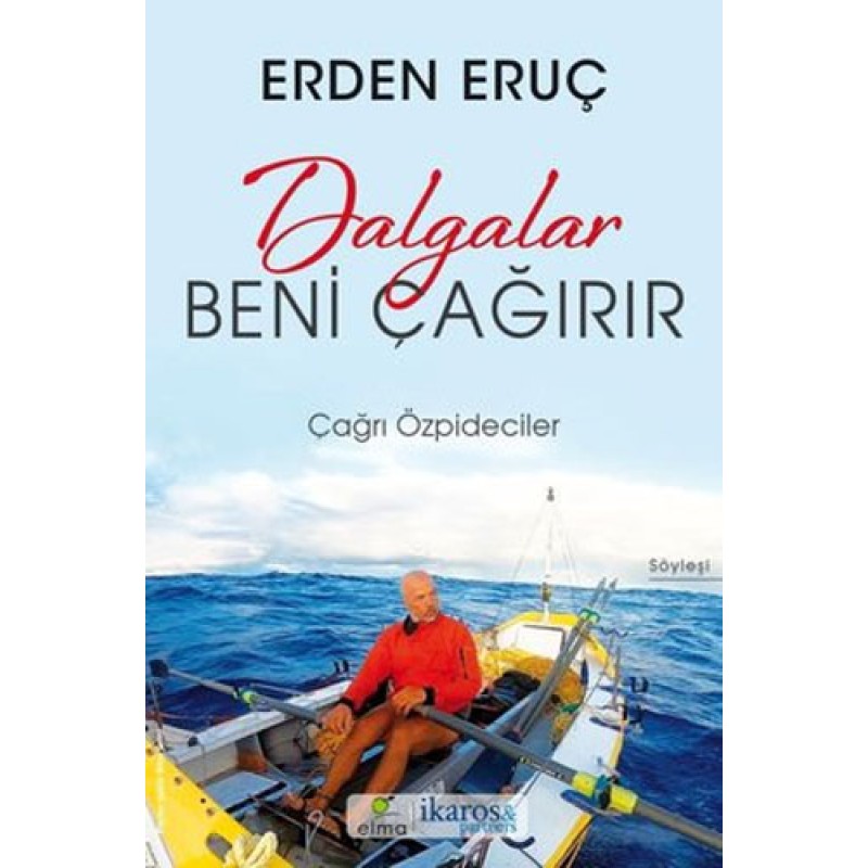 Dalgalar Beni Çağırır - Erden Eruç