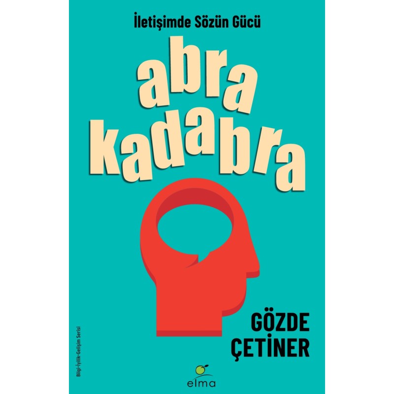 Abrakadabra - İletişimde Sözün Gücü Abrakadabra - İletişimde Sözün Gücü