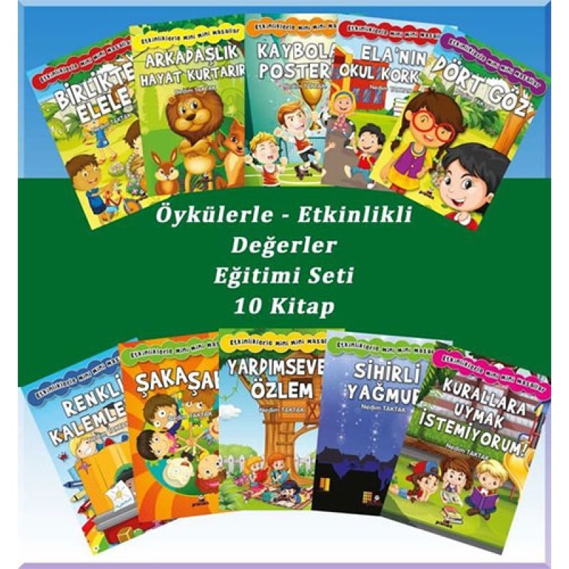 Öykülerle Etkinlikli Değerler Eğitimi Seti - 10 Kitap Takım Öykülerle Etkinlikli Değerler Eğitimi Seti - 10 Kitap Takım
