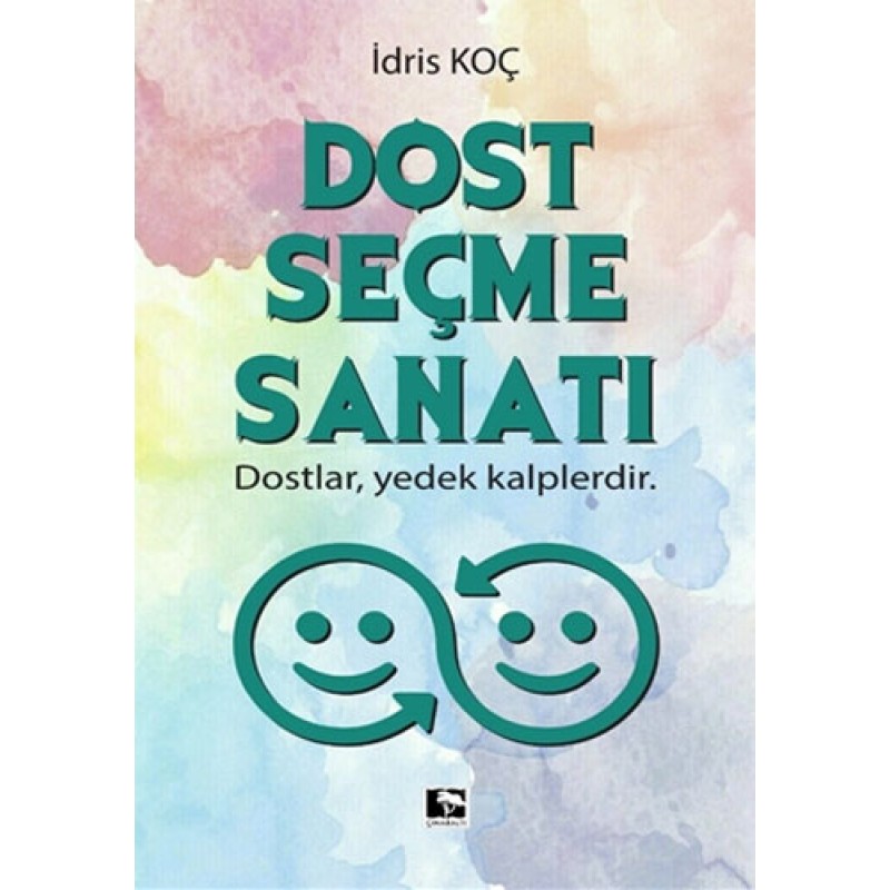 Dost Seçme Sanatı