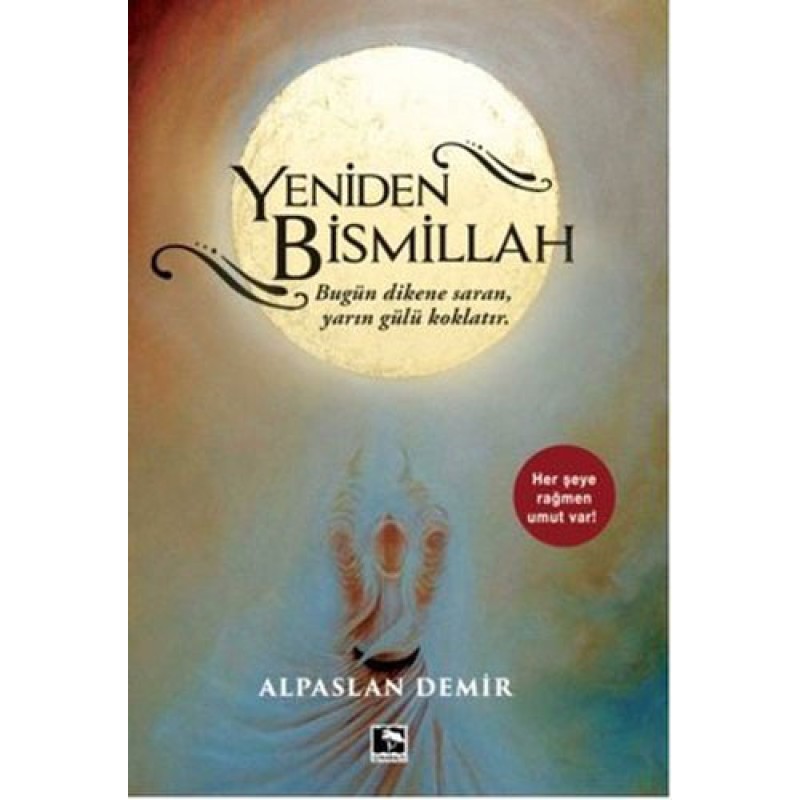Yeniden Bismillah Yeniden Bismillah