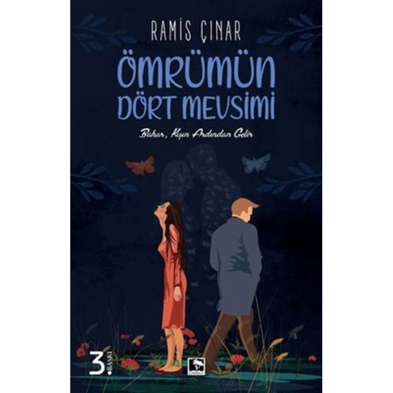 Ömrümün Dört Mevsimi Ömrümün Dört Mevsimi