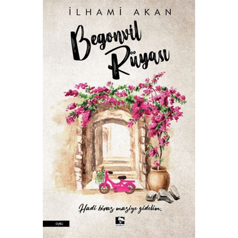 Begonvil Rüyası Begonvil Rüyası