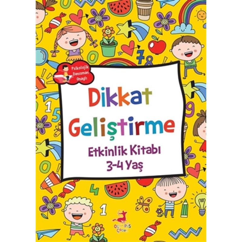 Dikkat Geliştirme - Etkinlik Kitabı (3-4 Yaş) Dikkat Geliştirme - Etkinlik Kitabı (3-4 Yaş)