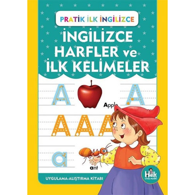 İngilizce Harfler ve İlk Kelimeler İngilizce Harfler ve İlk Kelimeler