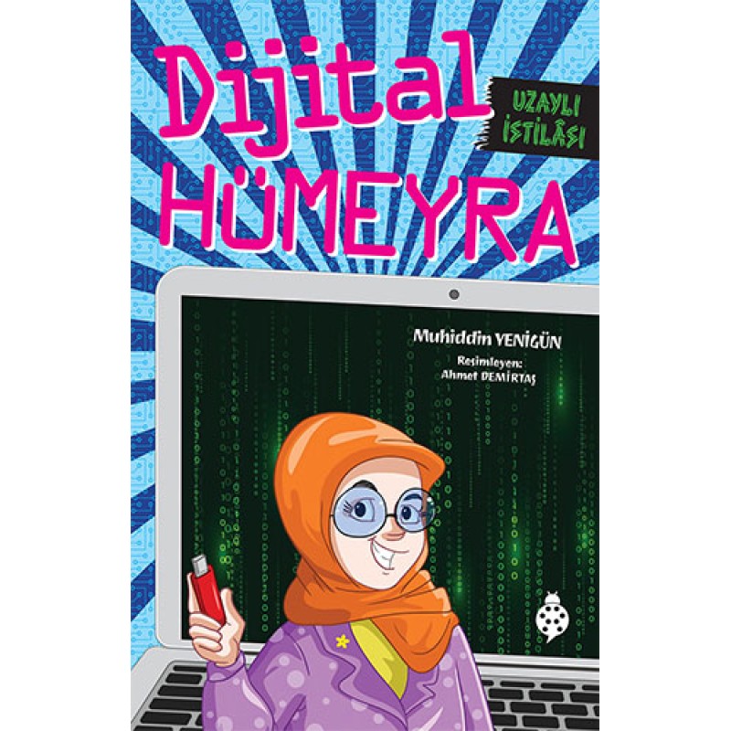 Dijital Hümeyra - Uzaylı İstilası Dijital Hümeyra - Uzaylı İstilası