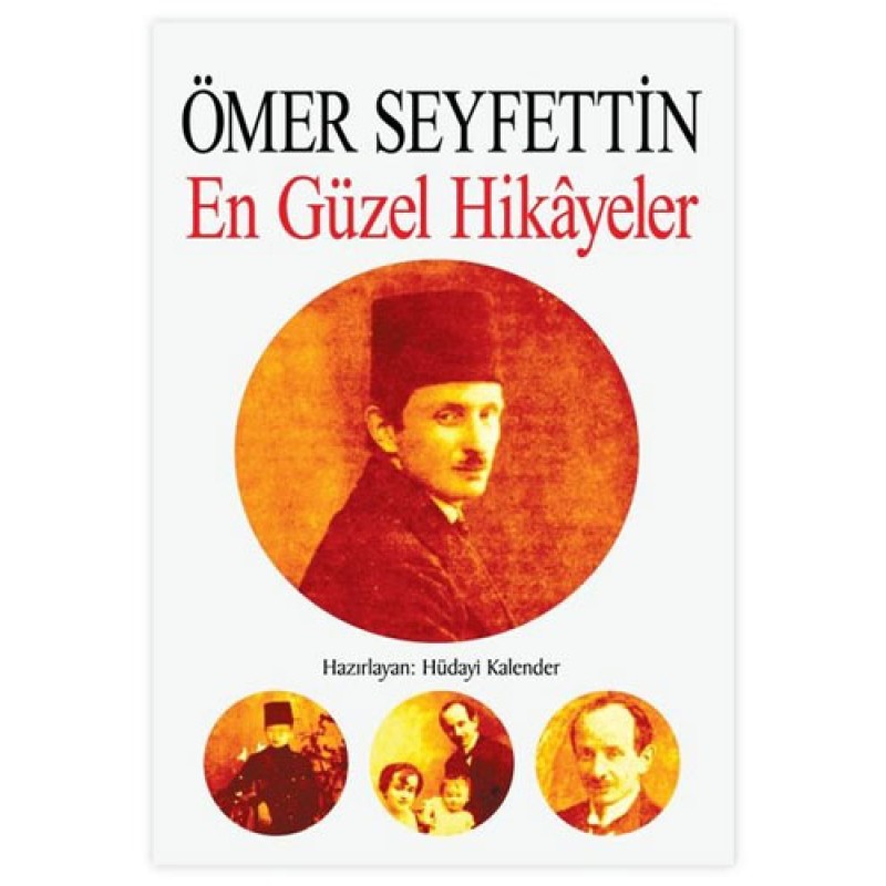 Ömer Seyfettin - En Güzel Hikayeler Ömer Seyfettin - En Güzel Hikayeler