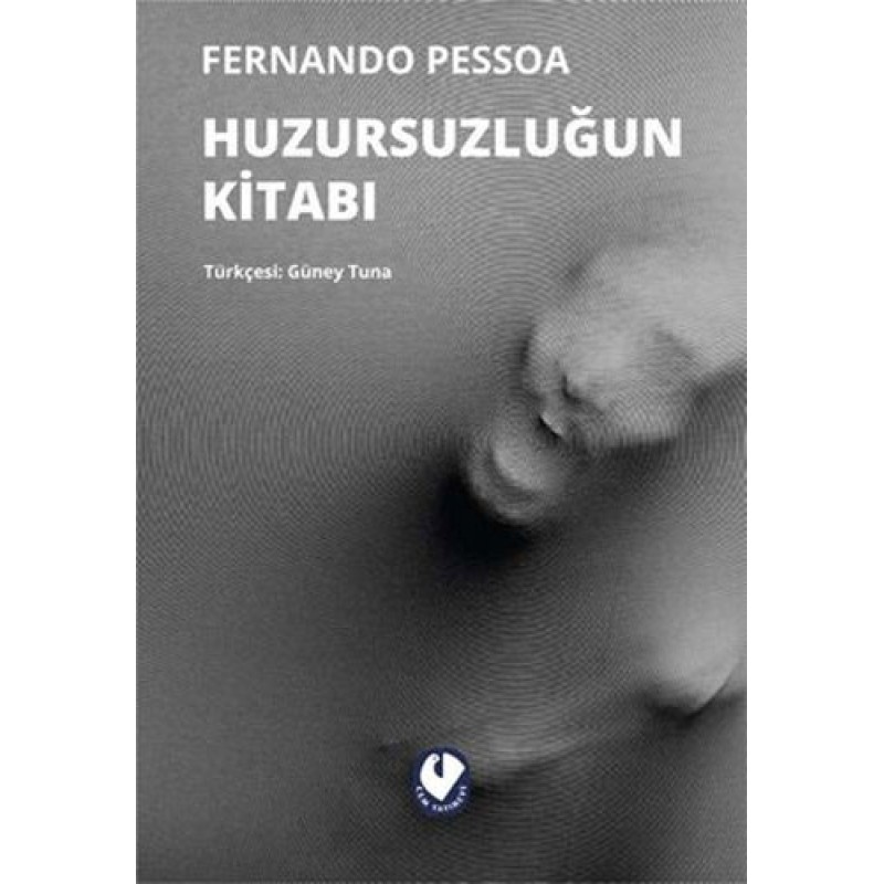Huzursuzluğun Kitabı Huzursuzluğun Kitabı
