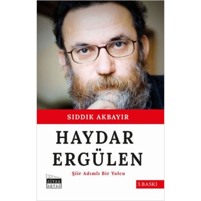 Haydar Ergülen - Şiir Adımlı Bir Yolcu Haydar Ergülen - Şiir Adımlı Bir Yolcu