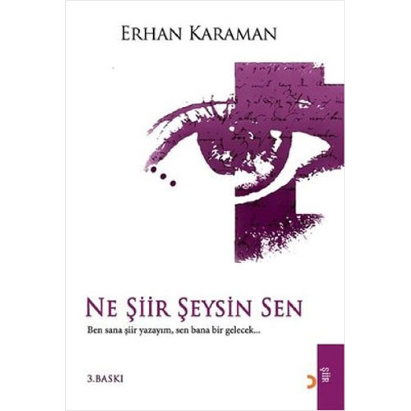 Ne Şiir Şeysin Sen