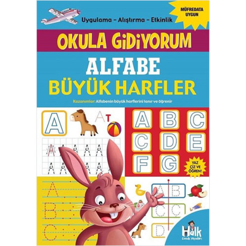 Okula Gidiyorum - Alfabe Büyük Harfler Okula Gidiyorum - Alfabe Büyük Harfler