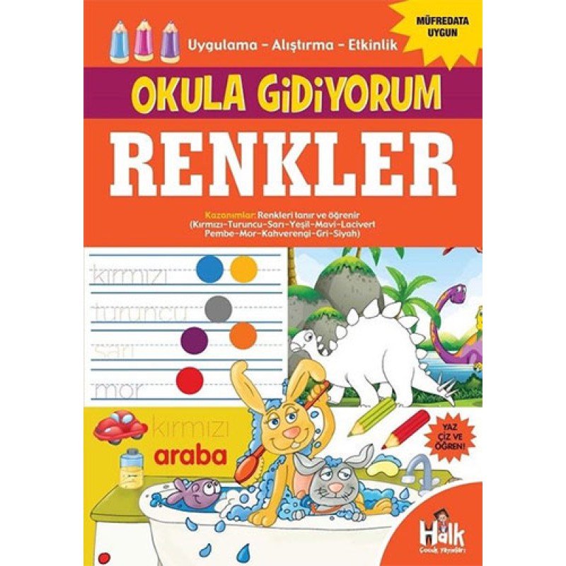 Okula Gidiyorum - Renkler Okula Gidiyorum - Renkler