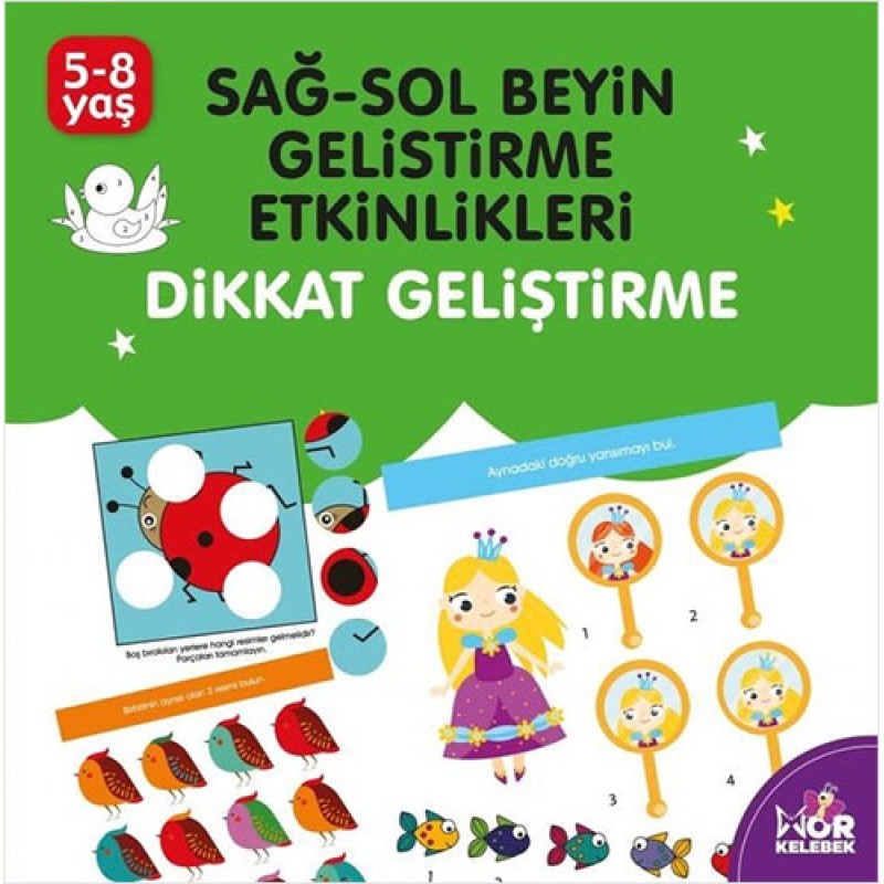 Sağ-Sol Beyin Geliştirme Etkinlikleri: Dikkat Geliştirme Sağ-Sol Beyin Geliştirme Etkinlikleri: Dikkat Geliştirme