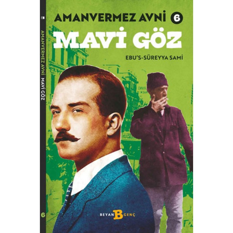 Amanvermez Avni 6 - Mavi Göz Amanvermez Avni 6 - Mavi Göz