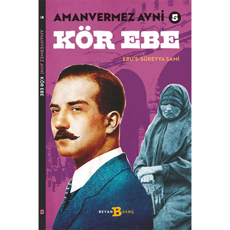Amanvermez Avni 5 - Kör Ebe