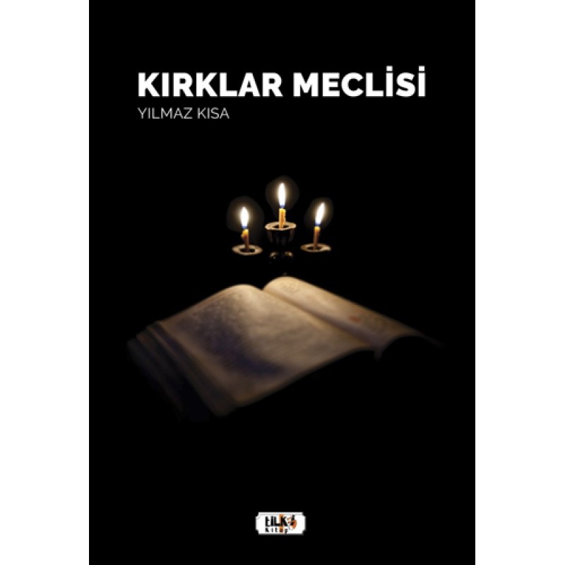 Kırklar Meclisi Kırklar Meclisi