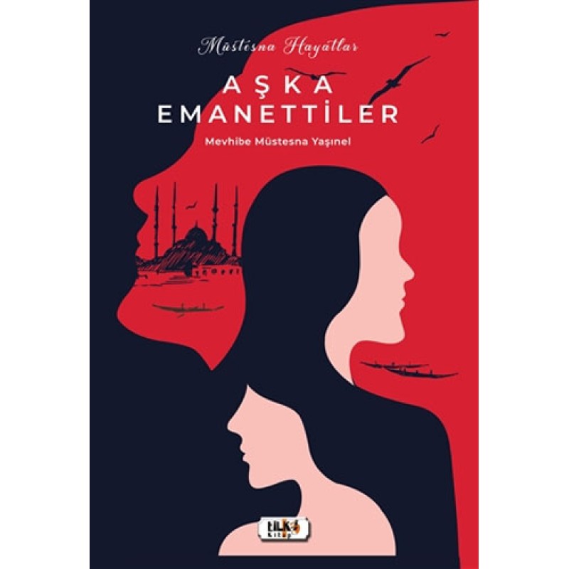Müstesna Hayatlar - Aşka Emanettiler Müstesna Hayatlar - Aşka Emanettiler